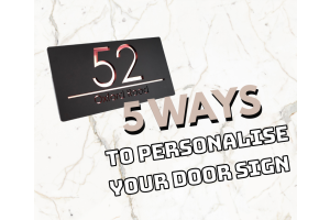 5 ways to personalise your door sign