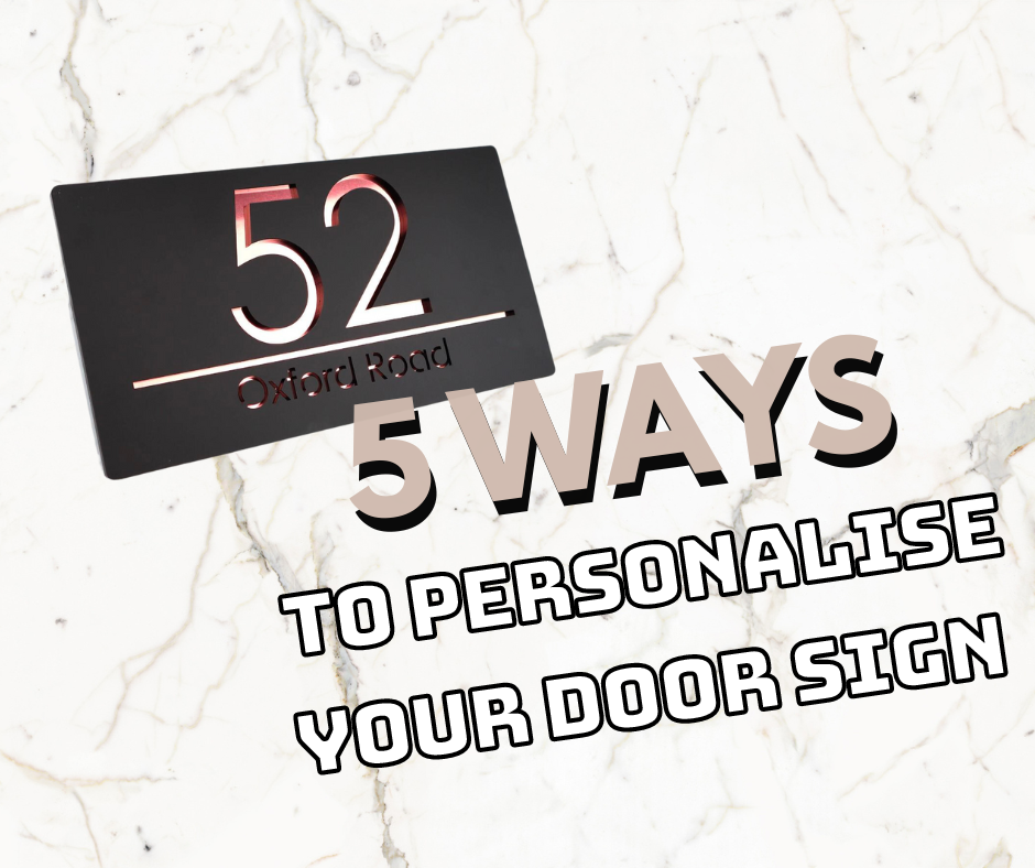 5 ways to personalise your door sign
